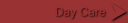 Day Care